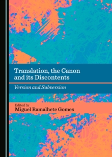 None Translation, the Canon and its Discontents : Version and Subversion