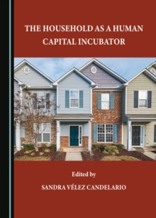 The Household as a Human Capital Incubator