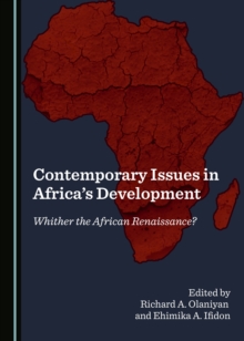 None Contemporary Issues in Africa's Development : Whither the African Renaissance?