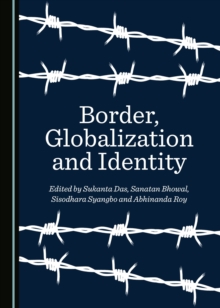 None Border, Globalization and Identity