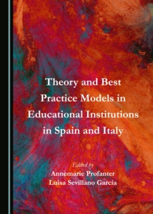 None Theory and Best Practice Models in Educational Institutions in Spain and Italy