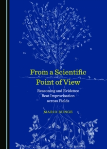 None From a Scientific Point of View : Reasoning and Evidence Beat Improvisation across Fields