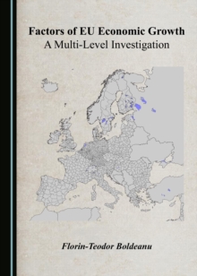 None Factors of EU Economic Growth : A Multi-Level Investigation