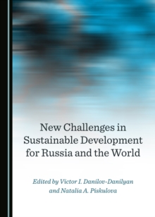 None New Challenges in Sustainable Development for Russia and the World