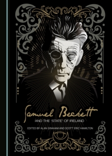 None Samuel Beckett and the 'State' of Ireland