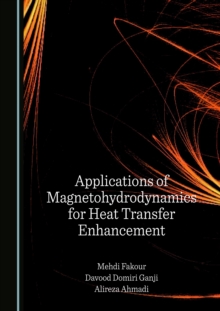 Applications of Magnetohydrodynamics for Heat Transfer Enhancement