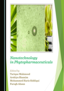 None Nanotechnology in Phytopharmaceuticals