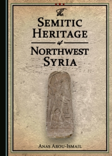 The Semitic Heritage of Northwest Syria