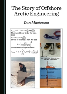 The Story of Offshore Arctic Engineering