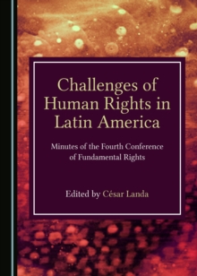 None Challenges of Human Rights in Latin America : Minutes of the Fourth Conference of Fundamental Rights