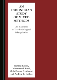 None Indonesian Study of Mixed Methods : An Example of Methodological Triangulation