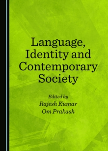 None Language, Identity and Contemporary Society