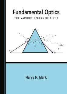 None Fundamental Optics : The Various Speeds of Light