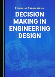 None Decision Making in Engineering Design