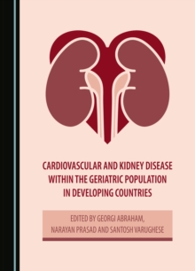 None Cardiovascular and Kidney Disease within the Geriatric Population in Developing Countries