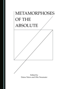 None Metamorphoses of the Absolute