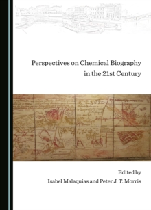 None Perspectives on Chemical Biography in the 21st Century