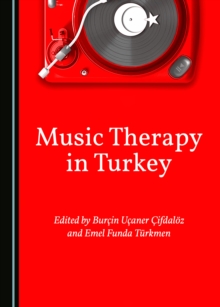 None Music Therapy in Turkey