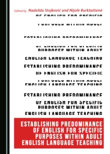 None Establishing Predominance of English for Specific Purposes within Adult English Language Teaching