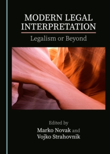 None Modern Legal Interpretation : Legalism or Beyond