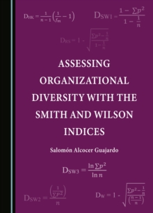 None Assessing Organizational Diversity with the Smith and Wilson Indices