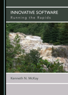 None Innovative Software : Running the Rapids