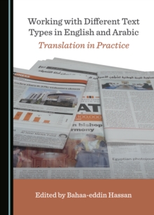 None Working with Different Text Types in English and Arabic : Translation in Practice