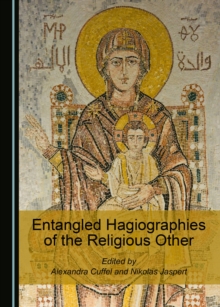 None Entangled Hagiographies of the Religious Other