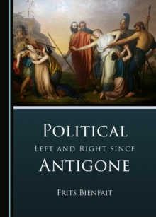 None Political Left and Right since Antigone