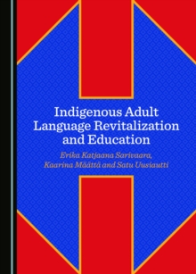 None Indigenous Adult Language Revitalization and Education