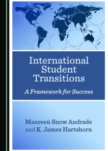 None International Student Transitions : A Framework for Success