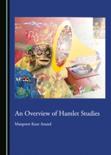 None Overview of Hamlet Studies