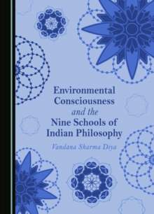 None Environmental Consciousness and the Nine Schools of Indian Philosophy