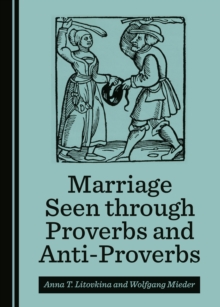 None Marriage Seen through Proverbs and Anti-Proverbs