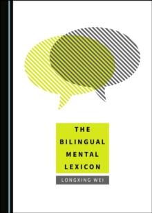 The Bilingual Mental Lexicon