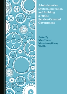 None Administrative System Innovation and Building a Public Service-Oriented Government