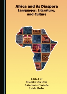 None Africa and Its Diaspora Languages, Literature, and Culture