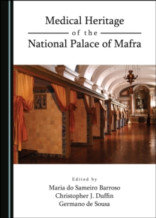 None Medical Heritage of the National Palace of Mafra