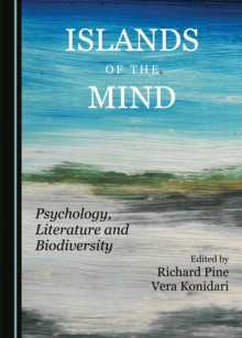 None Islands of the Mind : Psychology, Literature and Biodiversity