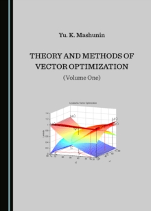 None Theory and Methods of Vector Optimization (Volume One)