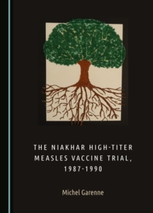 The Niakhar High-Titer Measles Vaccine Trial, 1987-1990