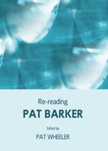 None Re-reading Pat Barker