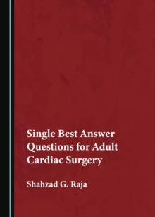 Single Best Answer Questions for Adult Cardiac Surgery