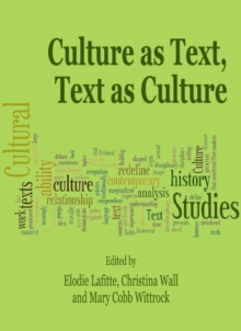 None Culture as Text, Text as Culture