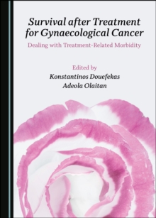 None Survival after Treatment for Gynaecological Cancer : Dealing with Treatment-Related Morbidity