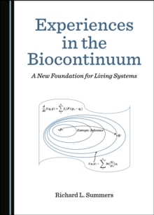 None Experiences in the Biocontinuum : A New Foundation for Living Systems