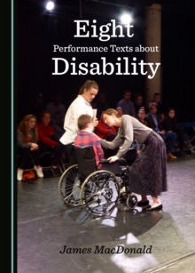 None Eight Performance Texts about Disability