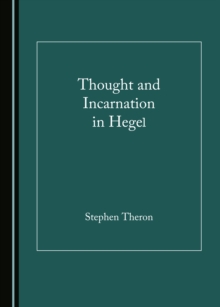 None Thought and Incarnation in Hegel