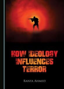 None How Ideology Influences Terror