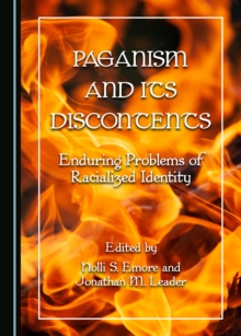 None Paganism and Its Discontents : Enduring Problems of Racialized Identity